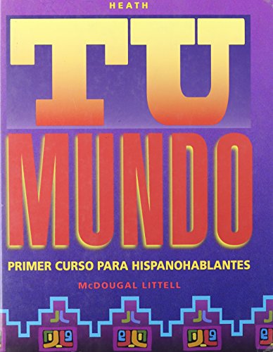 Tu Mundo : Primer Curso Para Hispanohablantes / Your World: First Course For Spanish Speakers (Spanish Edition) Samaniego, Fabian A.