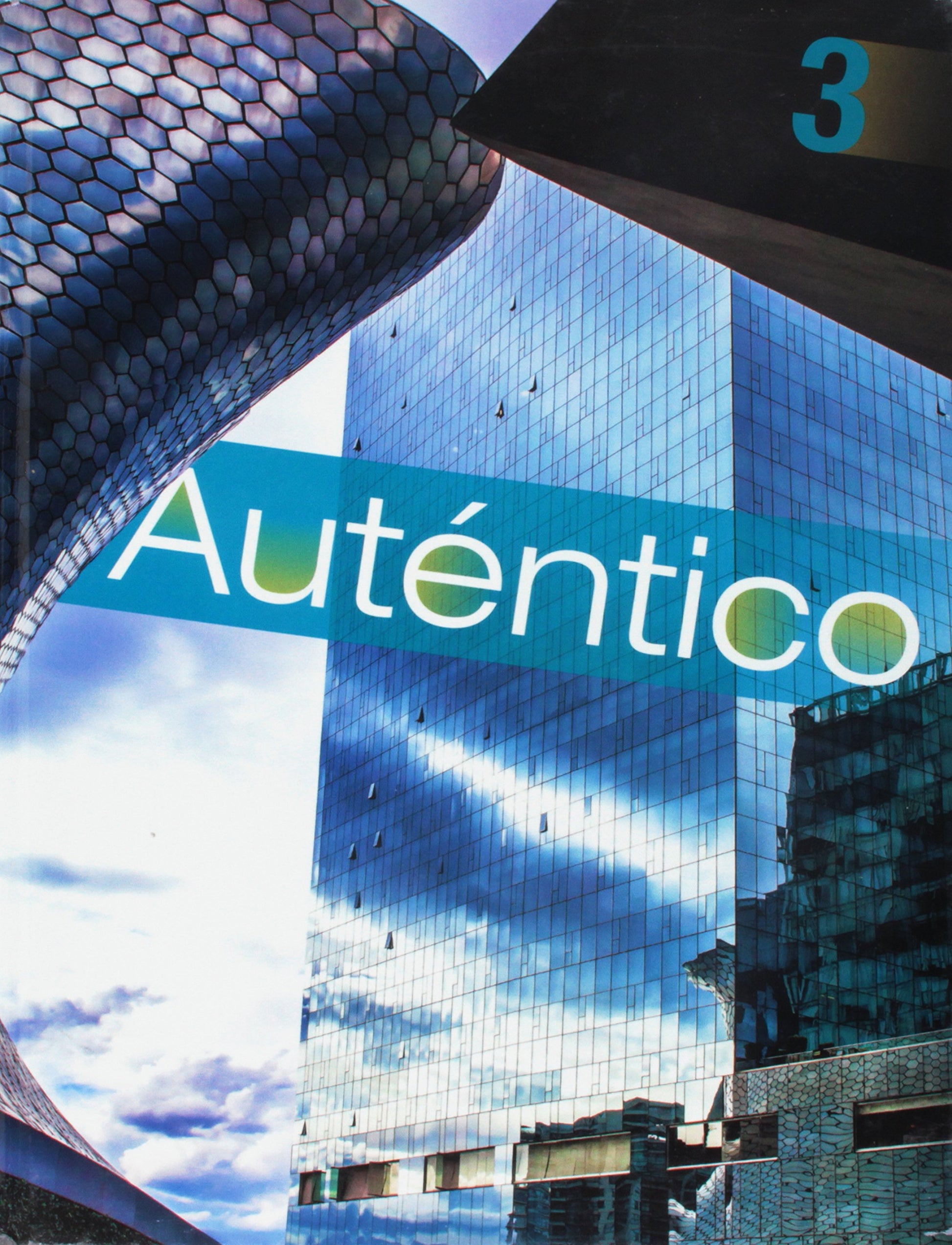 Autentico 2018 Student Edition Level 3 Grade 6/12 [Hardcover] PRENTICE HALL