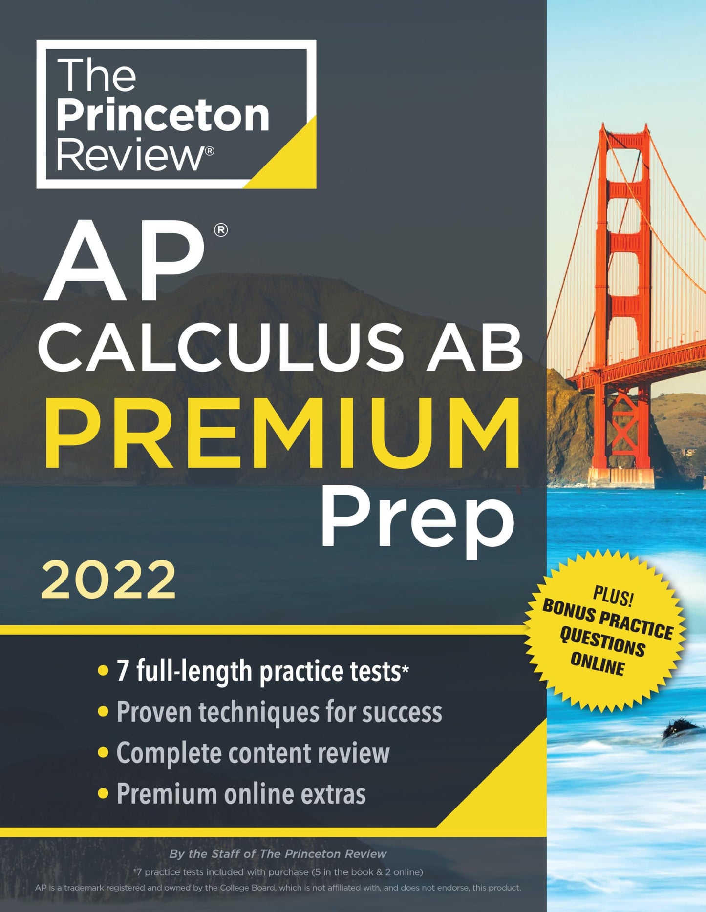 Princeton Review AP Calculus AB Premium Prep, 2022: 7 Practice Tests + Complete Content Review + Strategies & Techniques (2022) (College Test Preparation) The Princeton Review