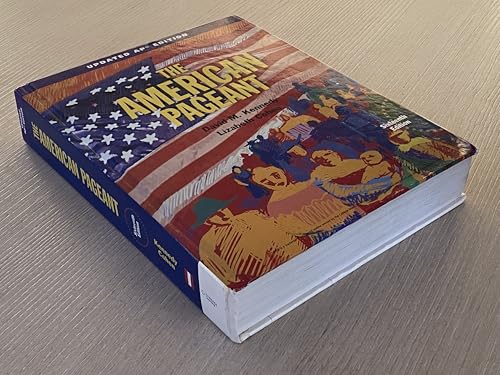 The American Pageant, AP Edition, Updated Kennedy, David M. and Cohen, Lizabeth