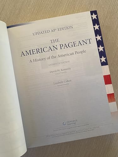 The American Pageant, AP Edition, Updated Kennedy, David M. and Cohen, Lizabeth