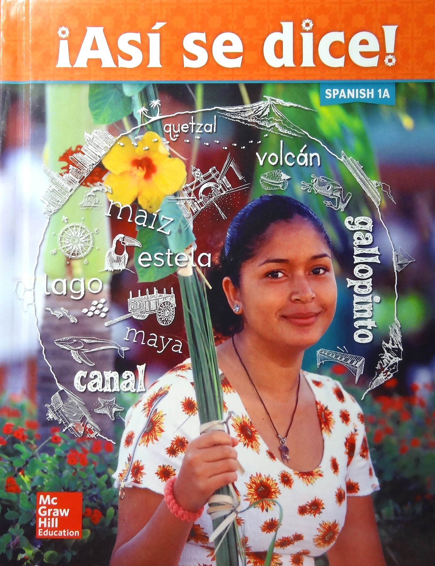 Asi se dice! Level 1A, Student Edition (SPANISH) [Hardcover] McGraw Hill