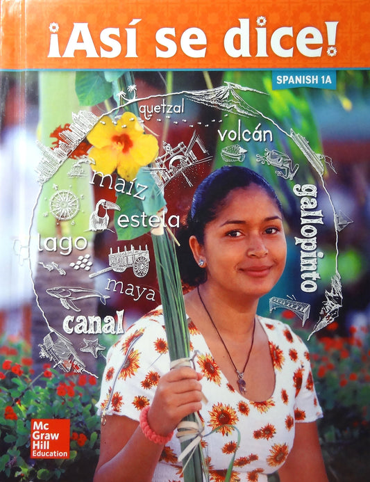 Asi se dice! Level 1A, Student Edition (SPANISH) [Hardcover] McGraw Hill