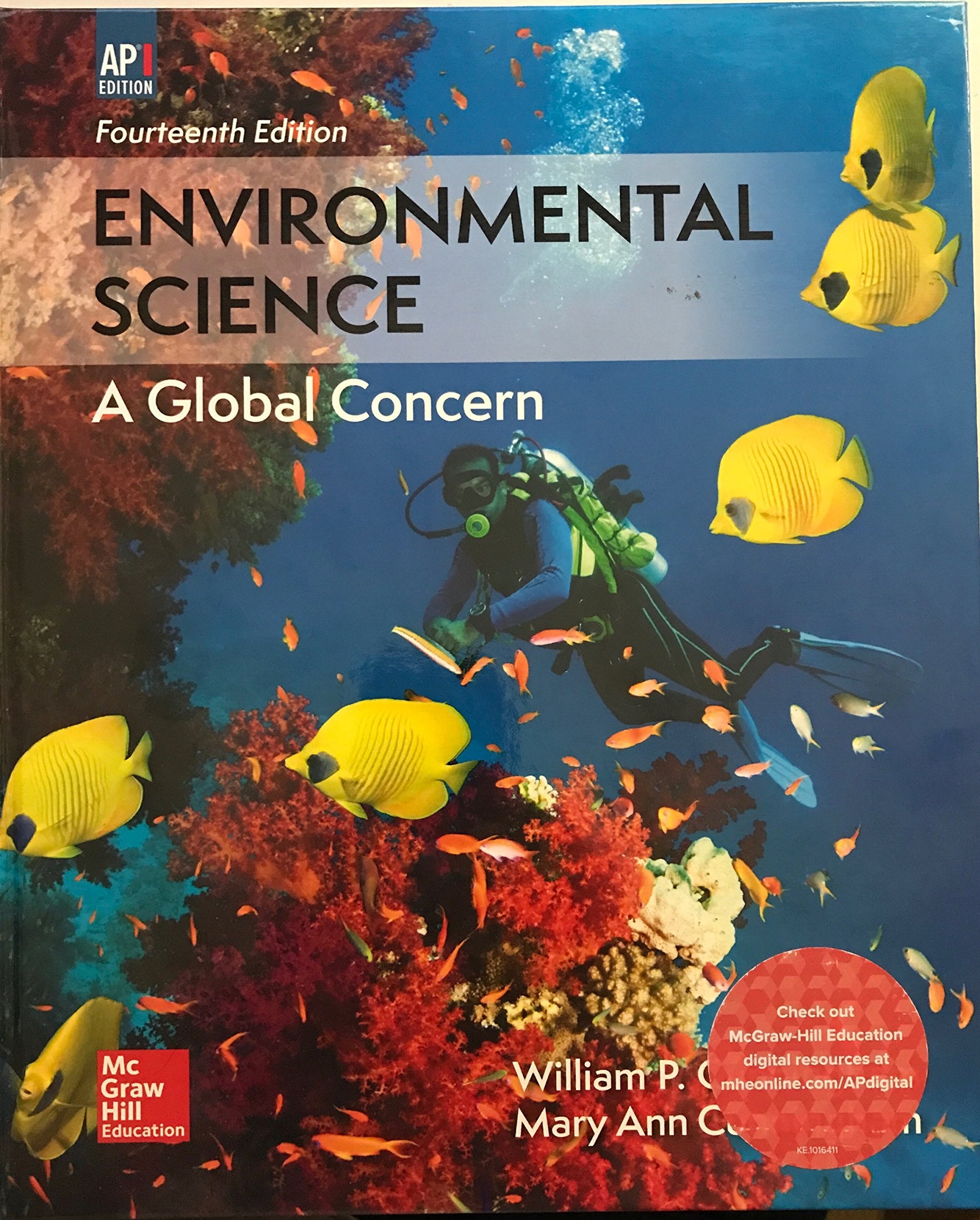 Environmental Science A Global Concern AP Fourteenth Edition [Paperback] William P Cunningham; Mary Ann Cunningham and NA