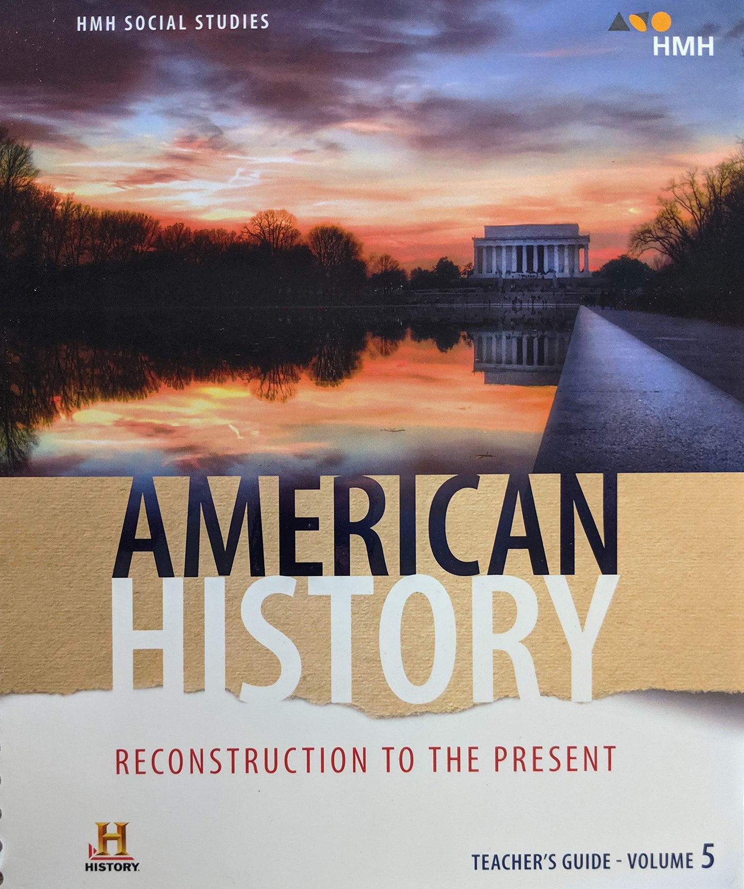 American History: Reconstruction to the Present Teacher Guide Volume 5A, 9780544932814, 0544932811 [Spiral-bound] HMH