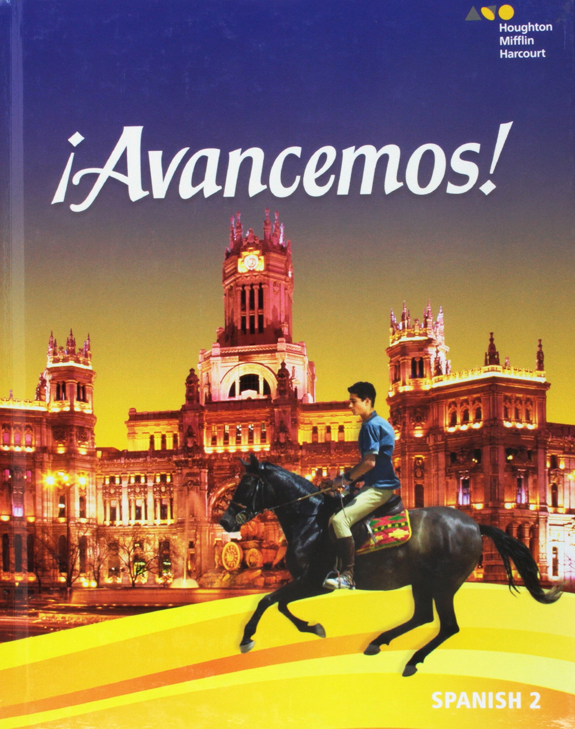 ¡avancemos!: Student Edition Level 2 2018 (Spanish Edition) [Hardcover] Houghton Mifflin Harcourt