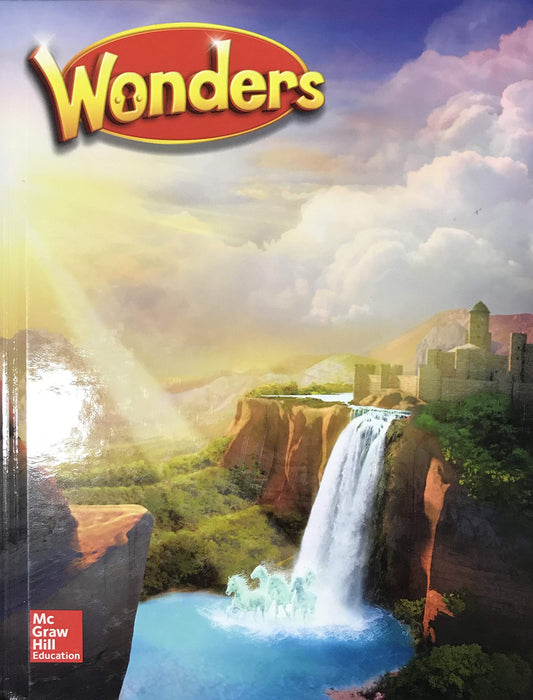 Wonders Grade 4 Literature Anthology (ELEMENTARY CORE READING) [Hardcover] McGraw Hill