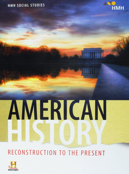 American History: Reconstruction to the Present: Student Edition 2018 [Hardcover] Houghton Mifflin Harcourt