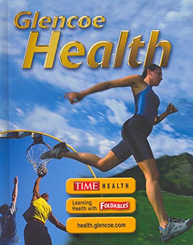Glencoe Health [Hardcover] Bronson, Mary H; Merki, Don; Cleary, Michael J; Middleton, Kathleen and Zike, Dinah