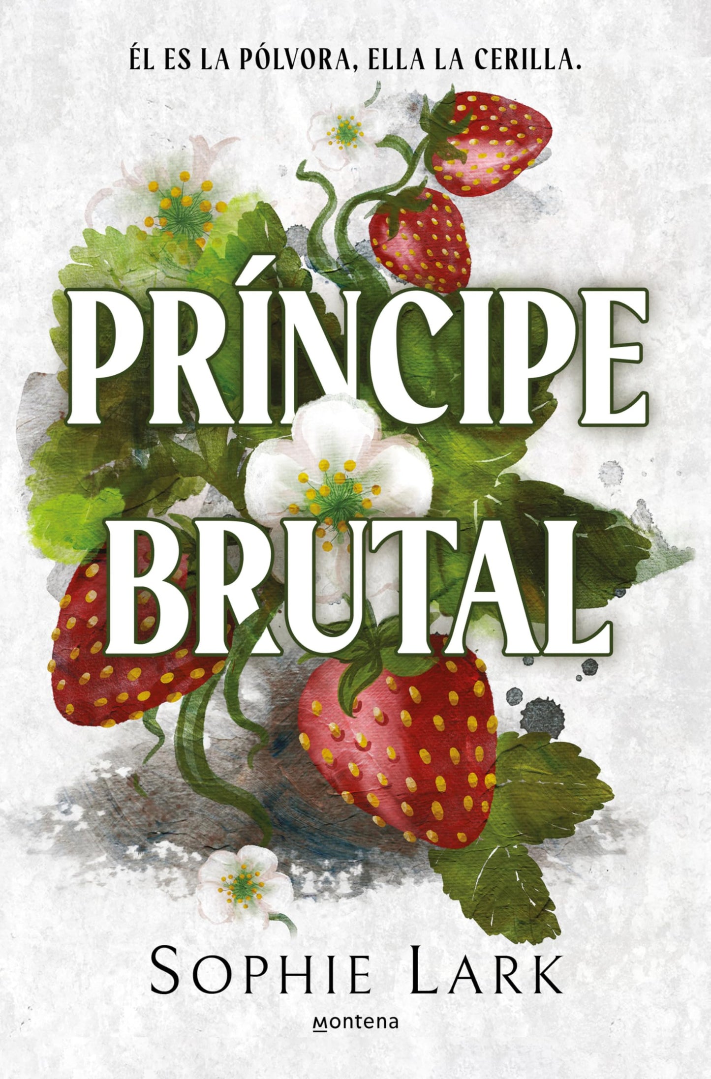 Príncipe brutal / Brutal Prince (Herencia Brutal) (Spanish Edition) [Paperback] Lark, Sophie