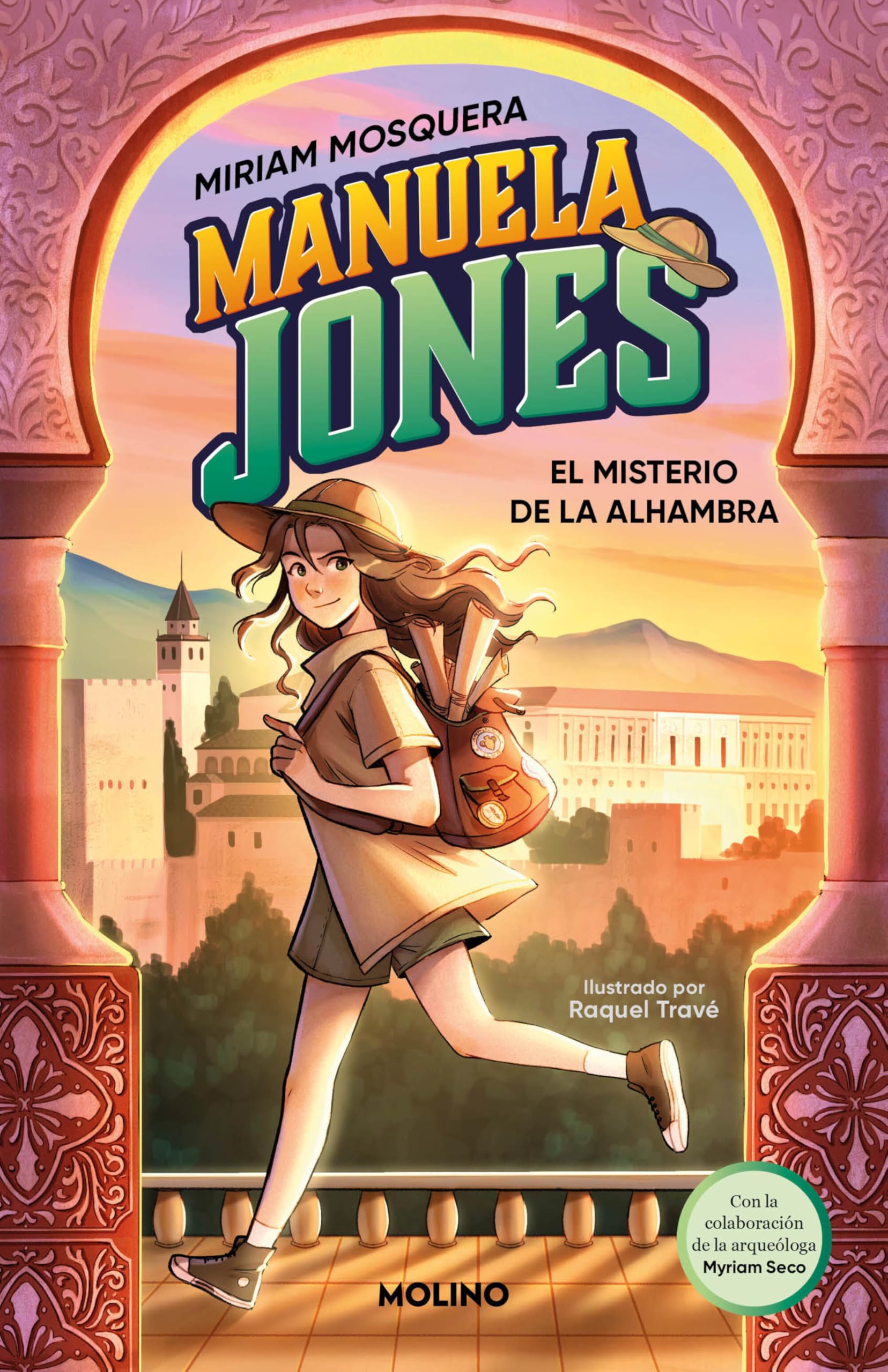 El misterio de la Alhambra / The Mystery of the Alhambra (Manuela Jones) (Spanish Edition) [Hardcover] Mosquera, Miriam; Travé, Raquel and Seco, Myriam