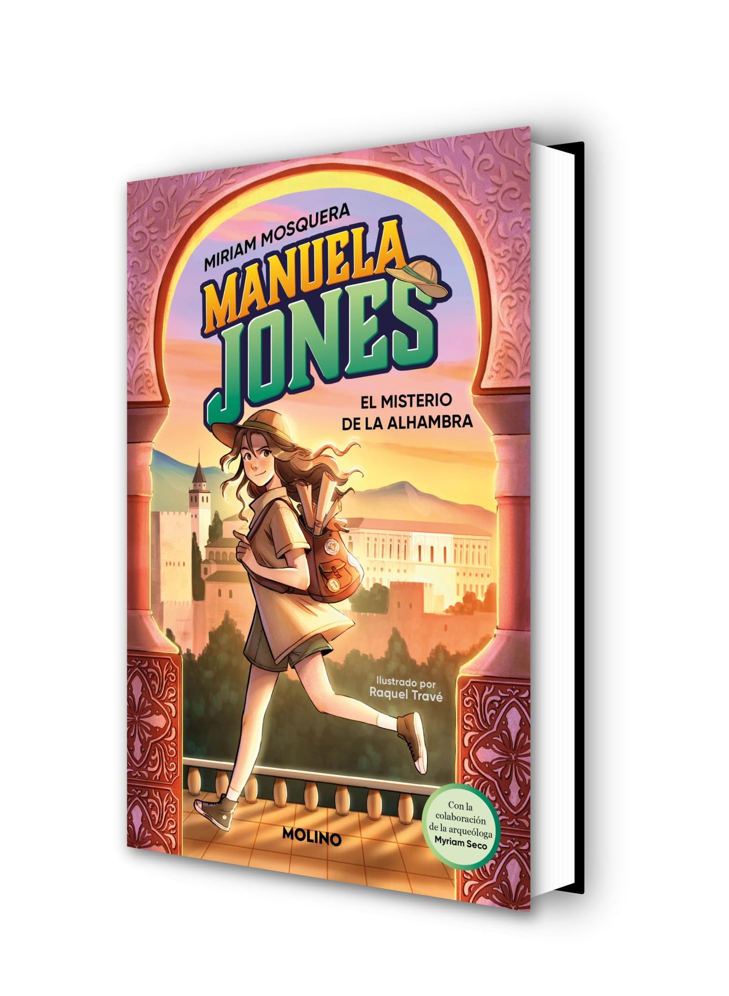 El misterio de la Alhambra / The Mystery of the Alhambra (Manuela Jones) (Spanish Edition) [Hardcover] Mosquera, Miriam; Travé, Raquel and Seco, Myriam