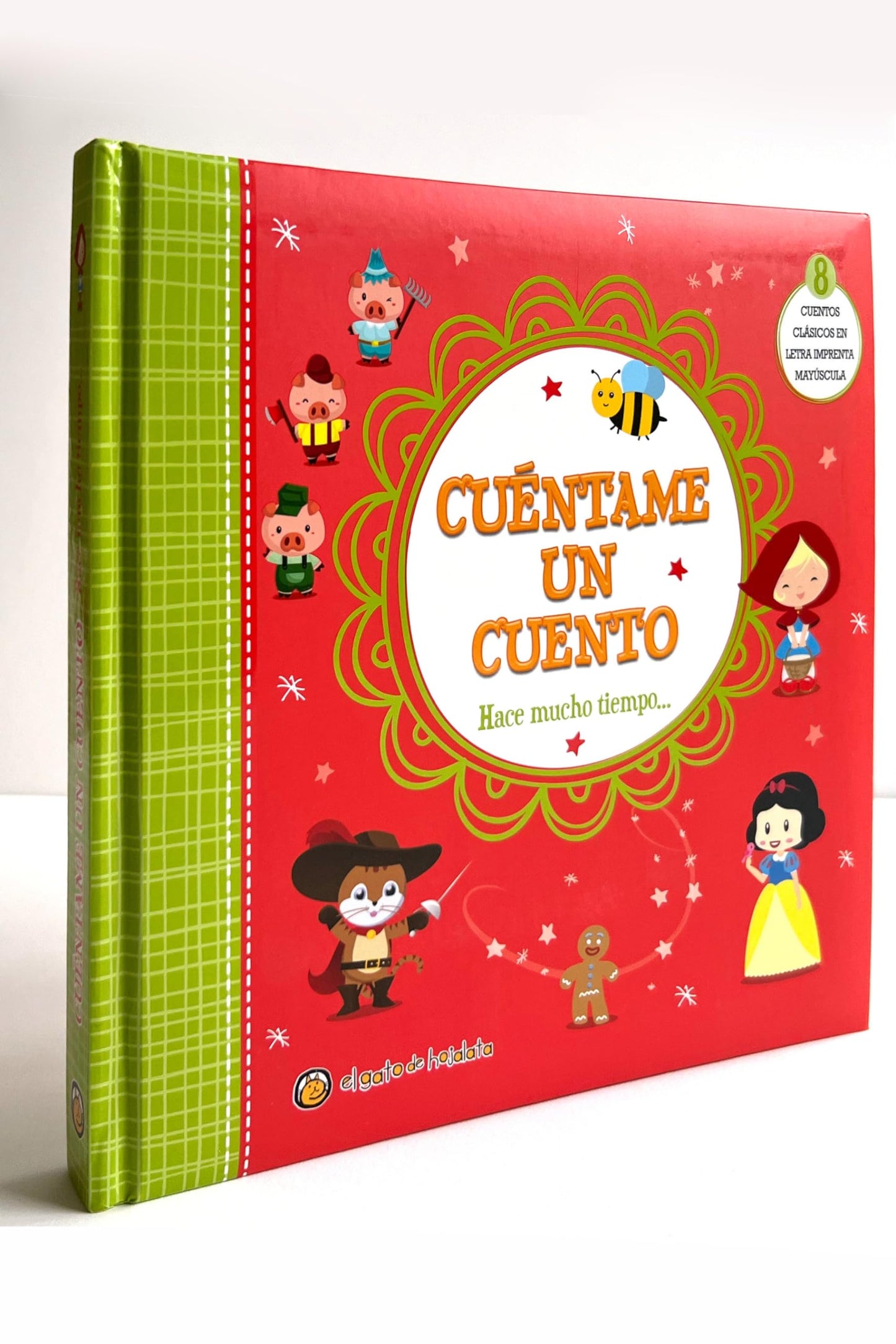 Cuéntame un cuento. Hace mucho tiempo / Tell Me a Story: A Long Time Ago (Spanish Edition) [Hardcover] Varios autores