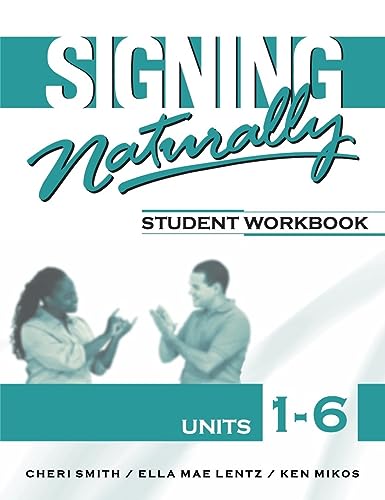 Signing Naturally Units 1-6 Student Set [Perfect Paperback] Cheri Smith; Ella Mae Lentz and Ken Mikos