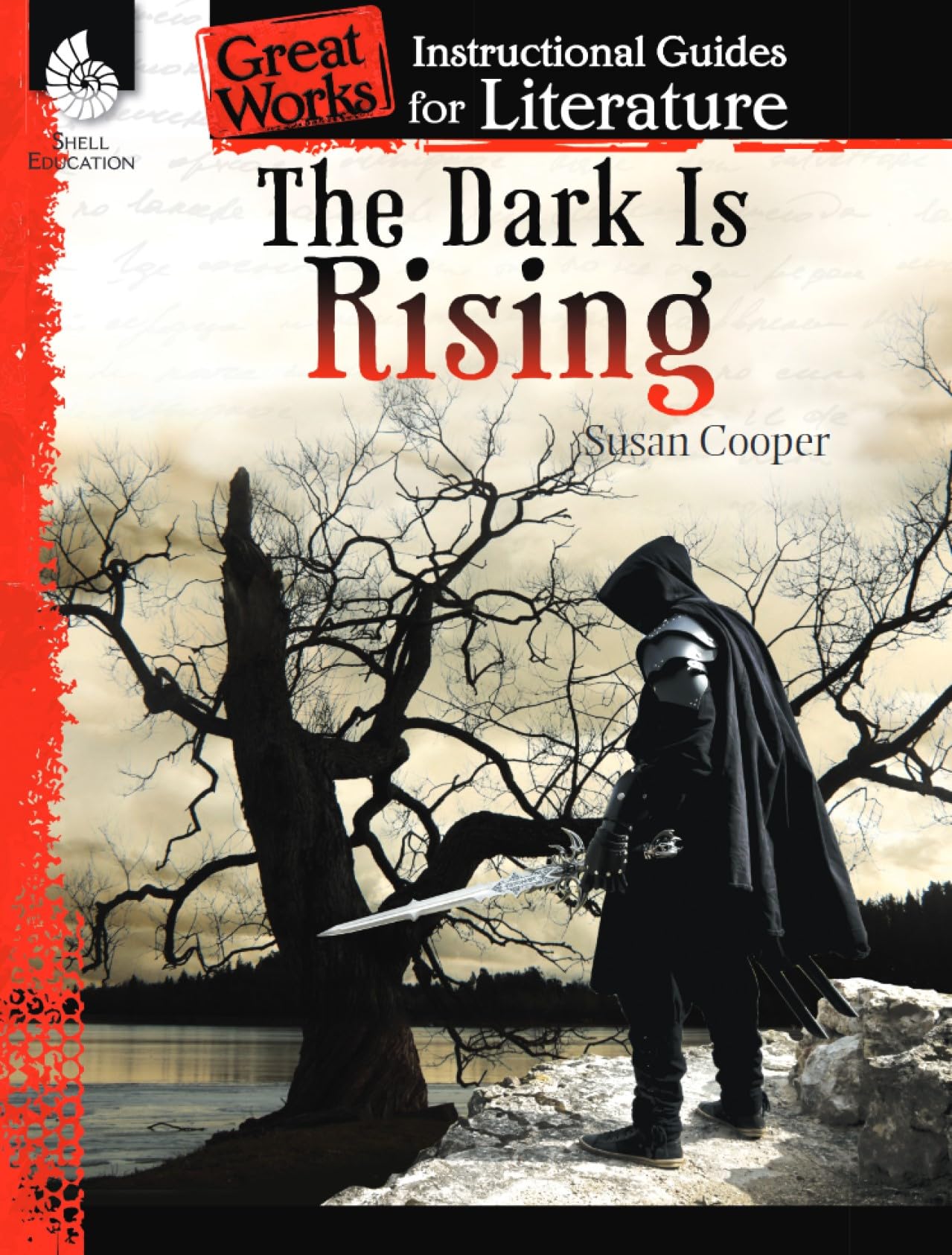 The Dark Is Rising: An Instructional Guide for Literature - Novel Study Guide for 4th-8th Grade Literature with Close Reading and Writing Activities (Great Works Classroom Resource [Paperback] Suzanne I. Barchers
