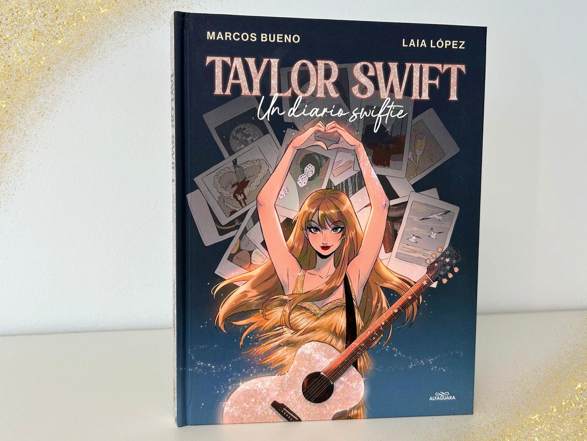 Taylor Swift: Un diario swiftie / Taylor Swift: A Swiftie Diary (Spanish Edition) [Hardcover] Bueno, Marcos and López, Laia