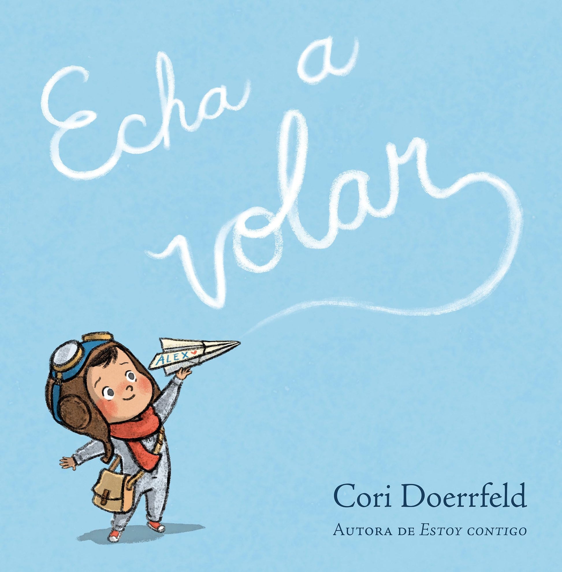 Echa a volar / Ready to Soar (Spanish Edition) [Hardcover] Doerrfeld, Cori