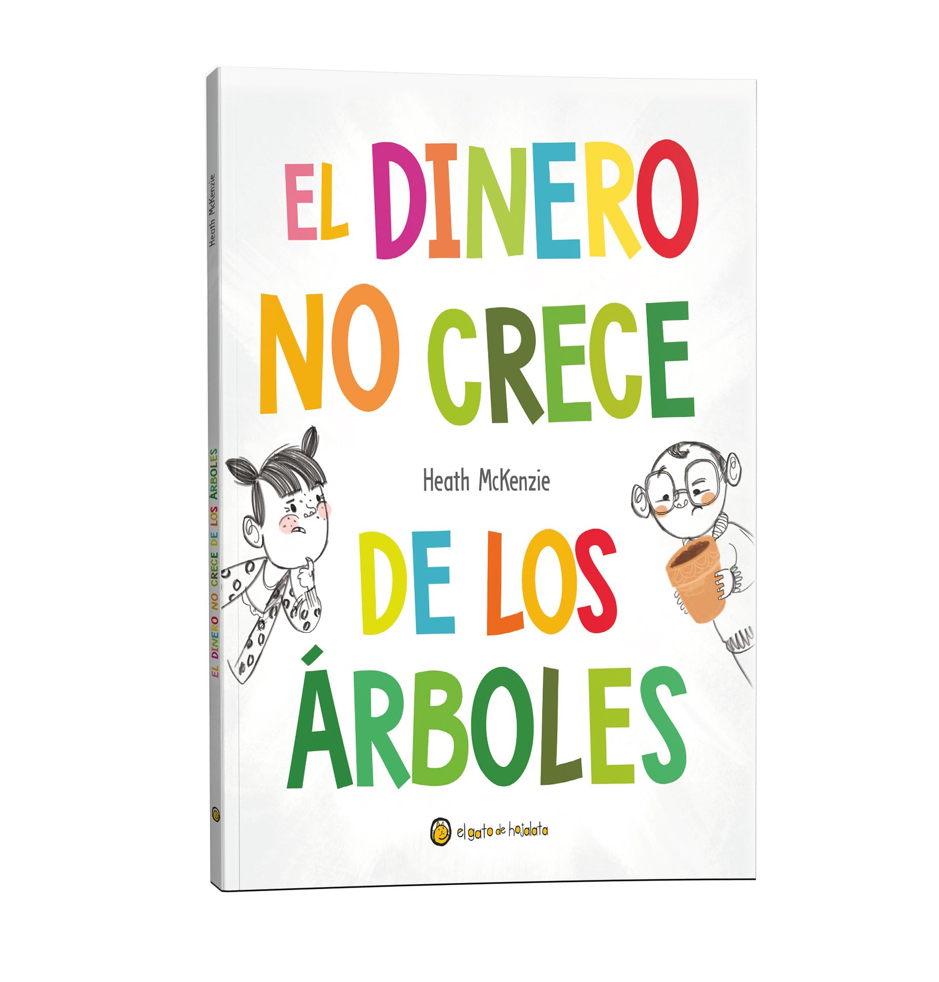 El dinero no crece de los árboles / Money Doesn\'t Grow on Trees (Life Lessons) (Spanish Edition) [Hardcover] McKenzie, Heath