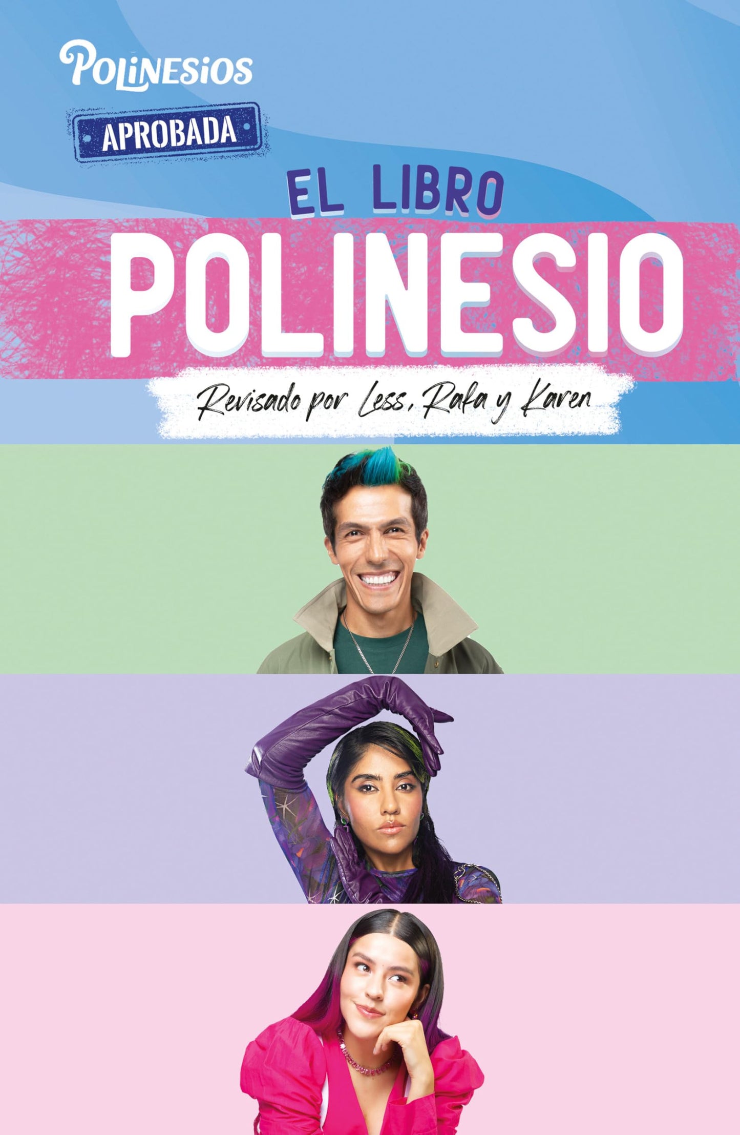El libro Polinesio: Revisado por Less, Rafa y Karen / The Polynesio Book (Spanish Edition) [Paperback] Polinesios