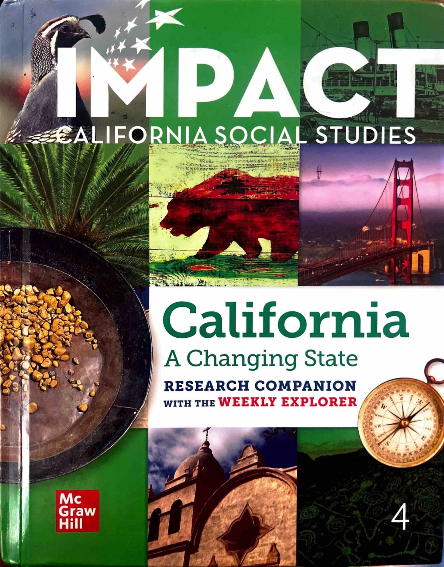 IMPACT , California Social Studies , California a Changing State [Tankobon Hardcover] Jana Echevarria , Gary Clayton and Douglas Fisher