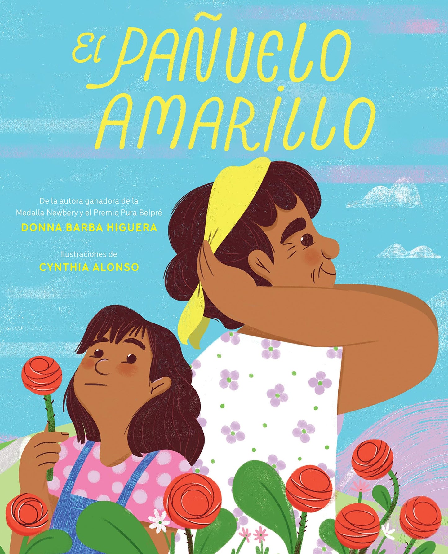 El pañuelo amarillo / The Yellow Handkerchief (Spanish Edition) [Hardcover] Barba Higuera, Donna and Alonso, Cynthia