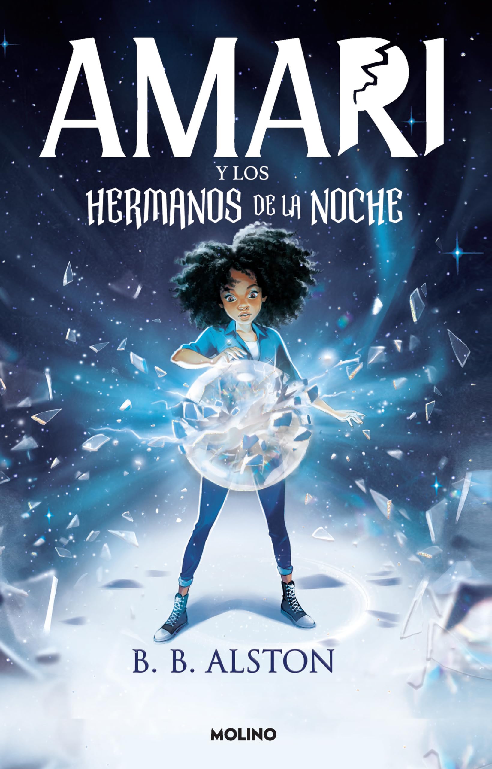 Amari y los hermanos de la noche / Amari and the Night Brothers (Spanish Edition) [Paperback] Alston, B.B.