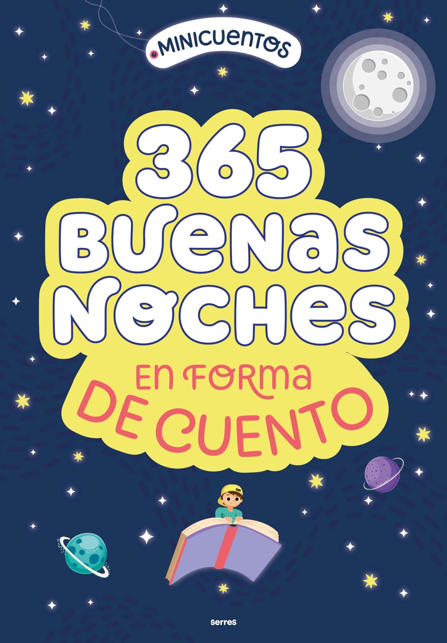 Minicuentos: 365 buenas noches en forma de cuento / Ministories: 365 Goodnights Told in Stories (Spanish Edition) [Hardcover] Varios autores
