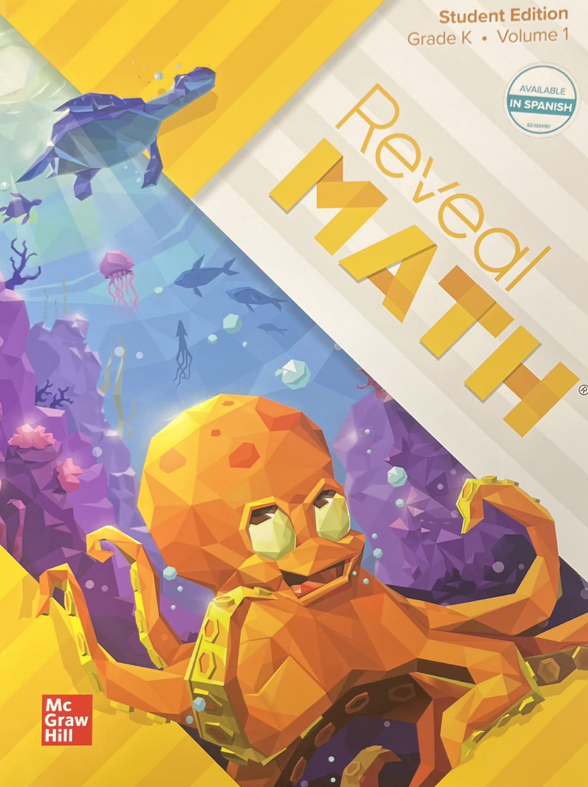 Reveal Math Student Edition, Grade K, Volume 1 (Reveal Math Elementary) [Paperback] McGraw Hill