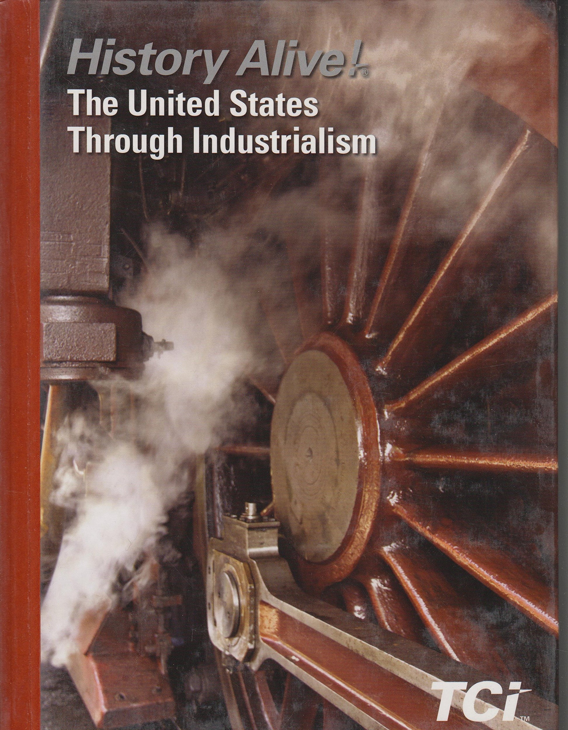 History alive! the united states through industrialim [Hardcover] Bert Bower