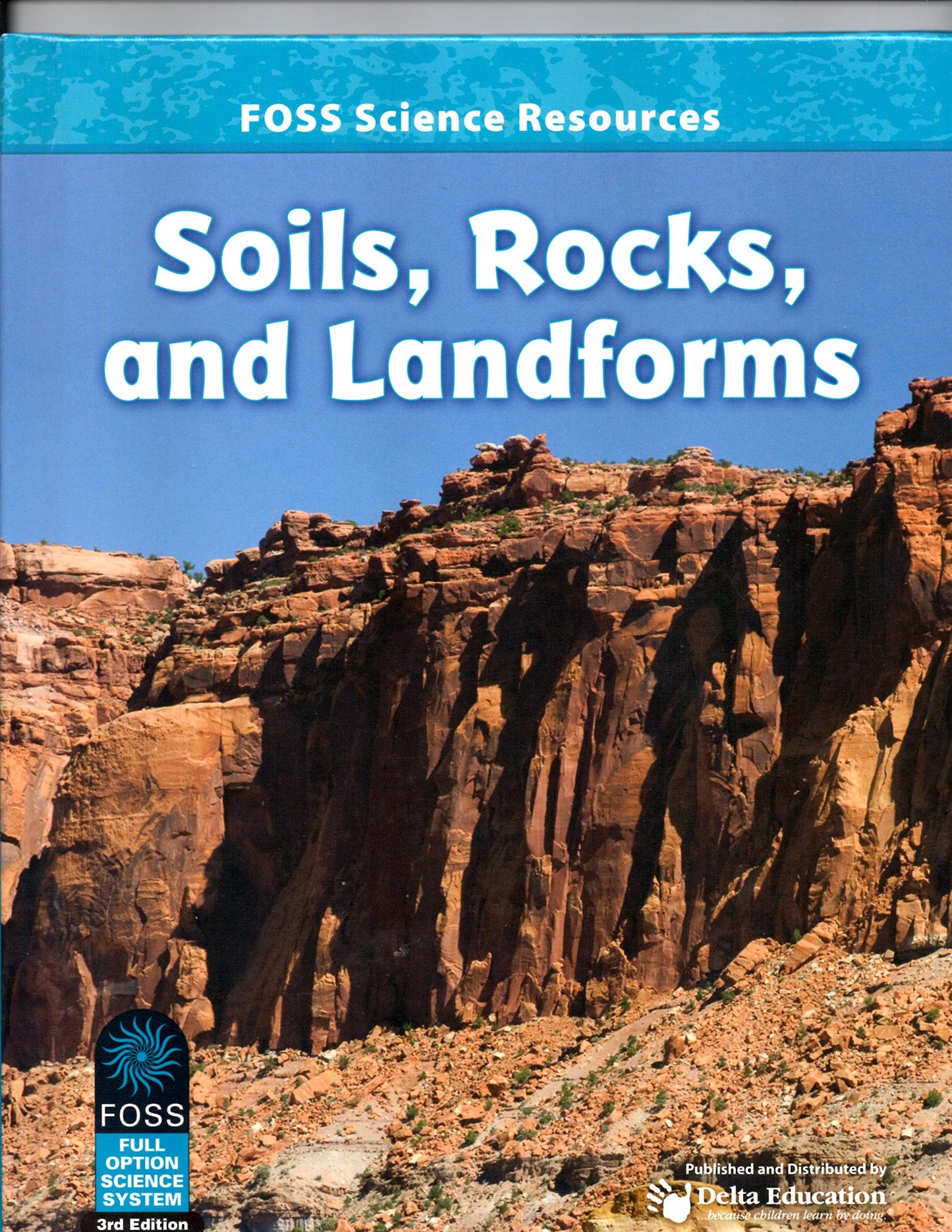 Soils, Rocks, and Landforms [Library Binding] FOSS Science Resources