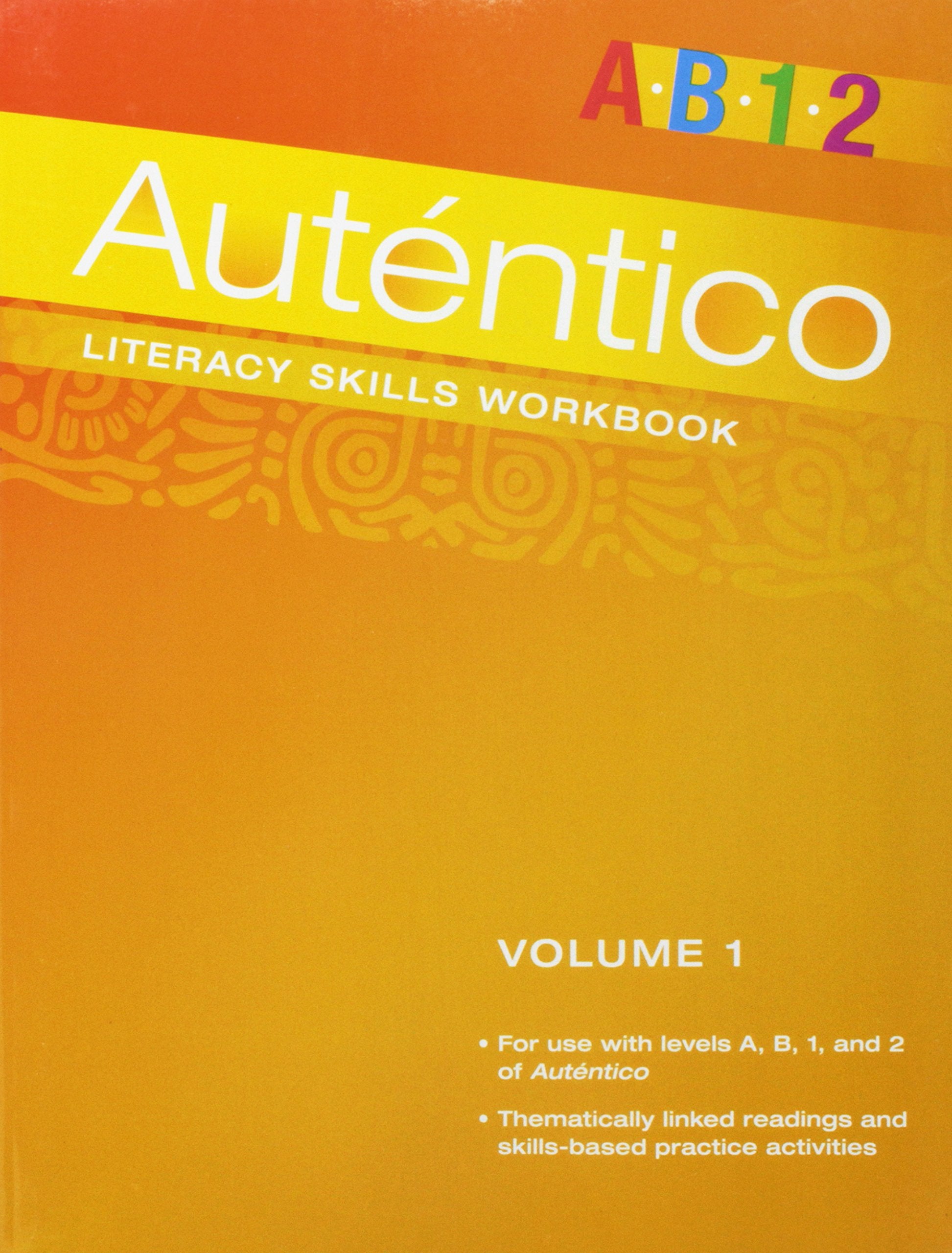 Autentico 2018 Literacy Skills Workbook Volume 1 Grade 6/12 [Paperback] Savvas Learning Co