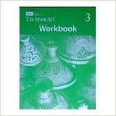 T\'es branche\'? Workbook 3 [Workbook] Alex Vargas