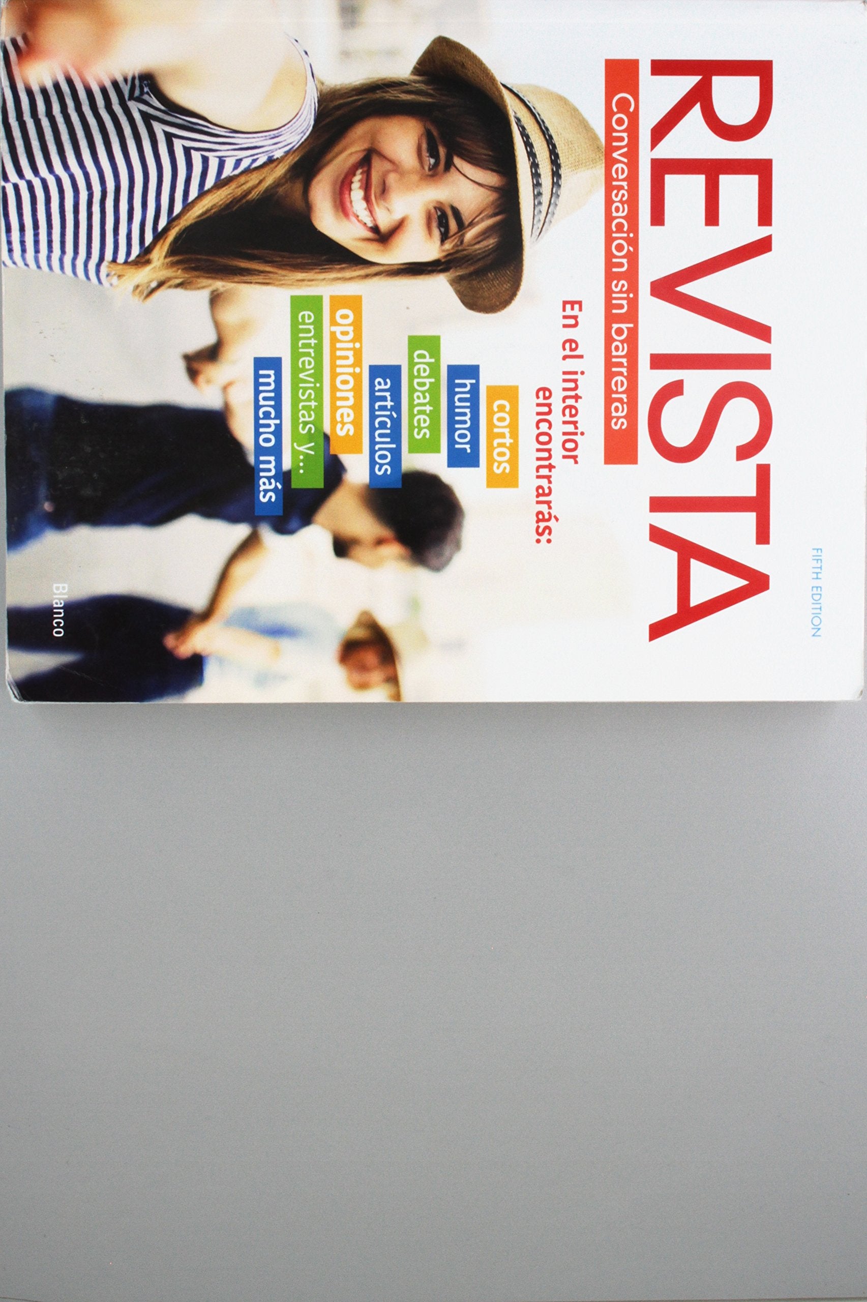 Revista: ConversacioÌn sin barreras, 5th Edition [Hardcover] JosÃ© A. Blanco