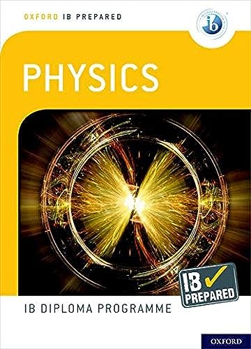 Ib Prepared Physics Student Book Homer