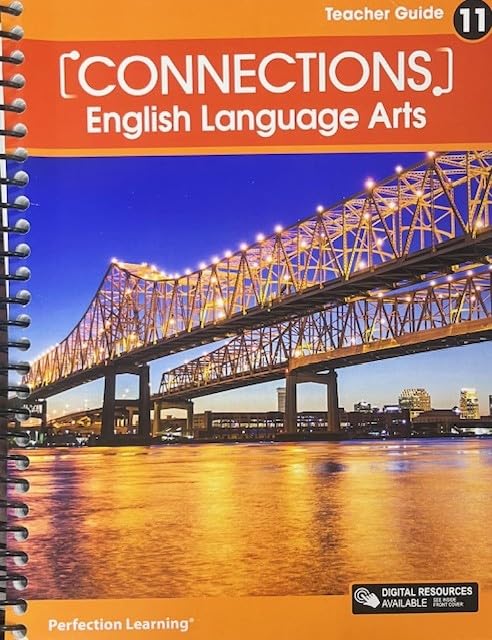 Connections English Language Arts Teacher Guide Grade 11 [Spiral-bound] Perfection