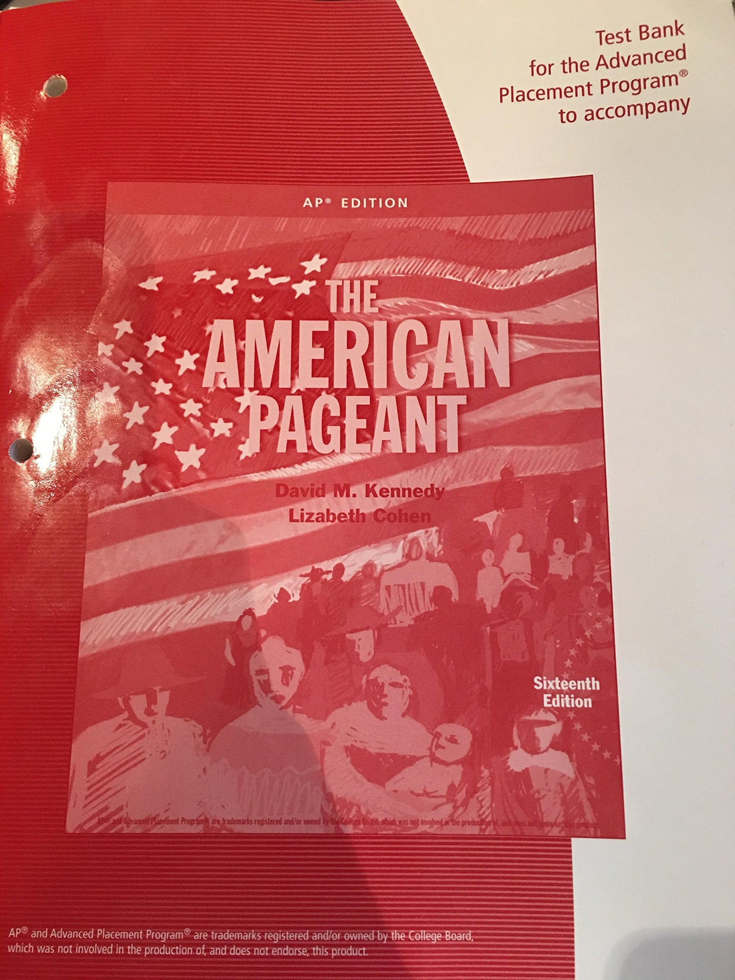 The American Pageant 16th Edition Test Bank [Paperback] David Kennedy and Lizabeth Cohen