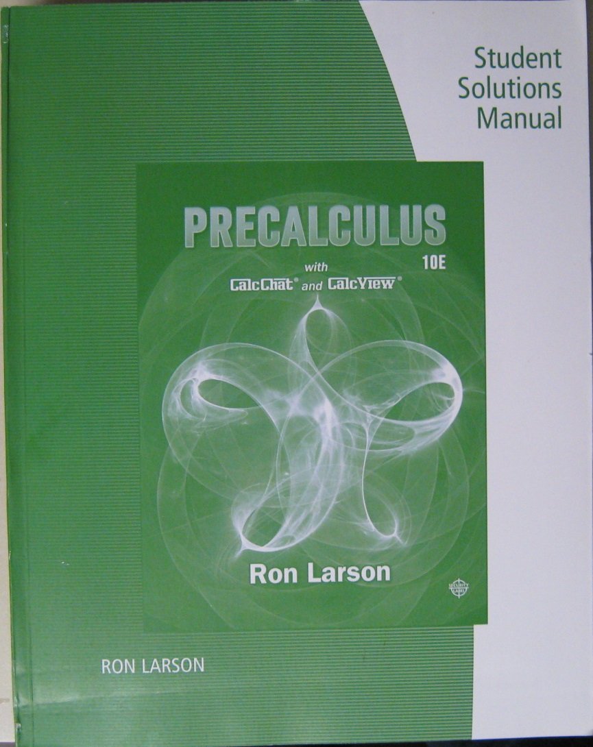 Study Guide with Student Solutions Manual for Larson\'s Precalculus, 10th Larson, Ron