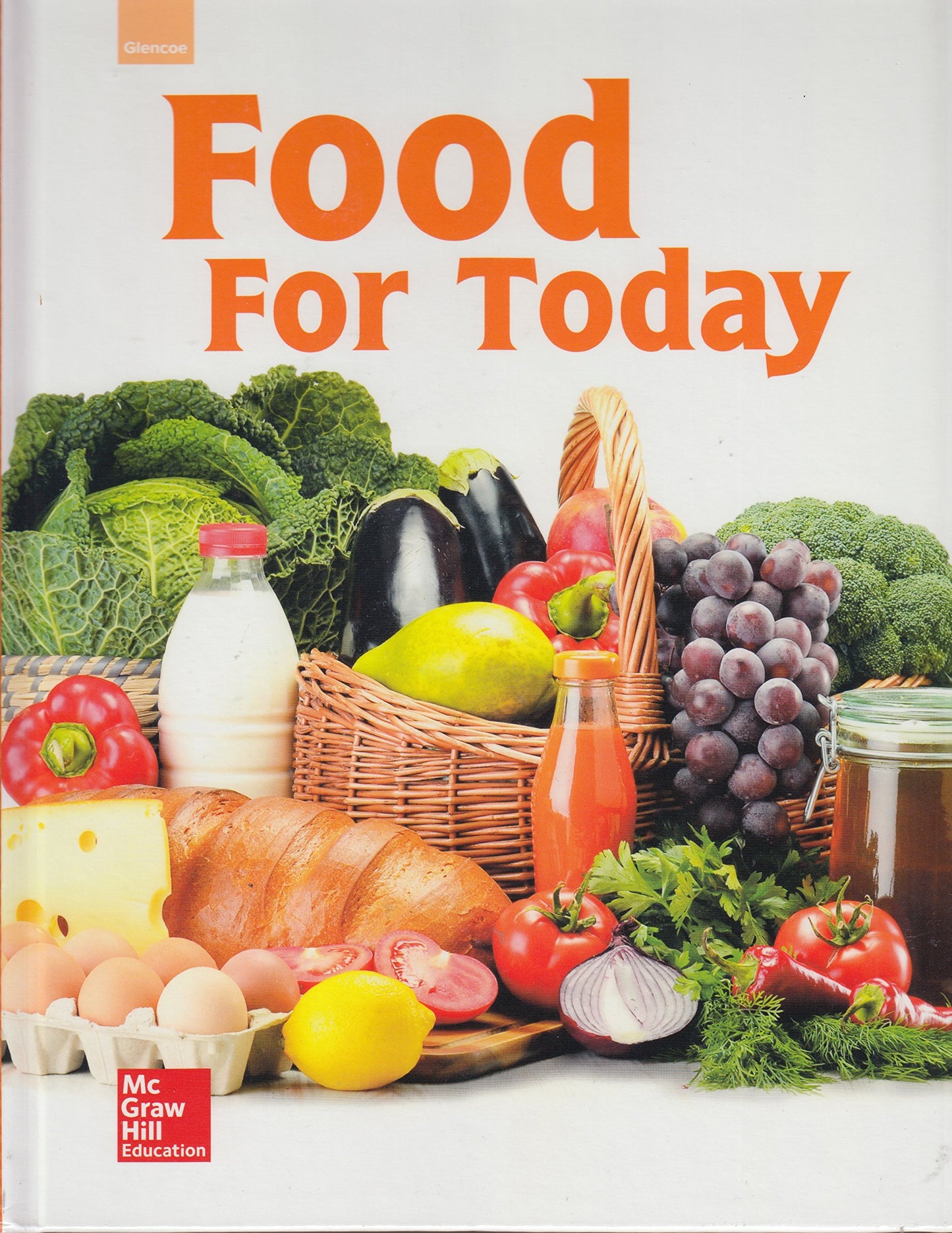 Food for Today, Student Edition McGraw Hill