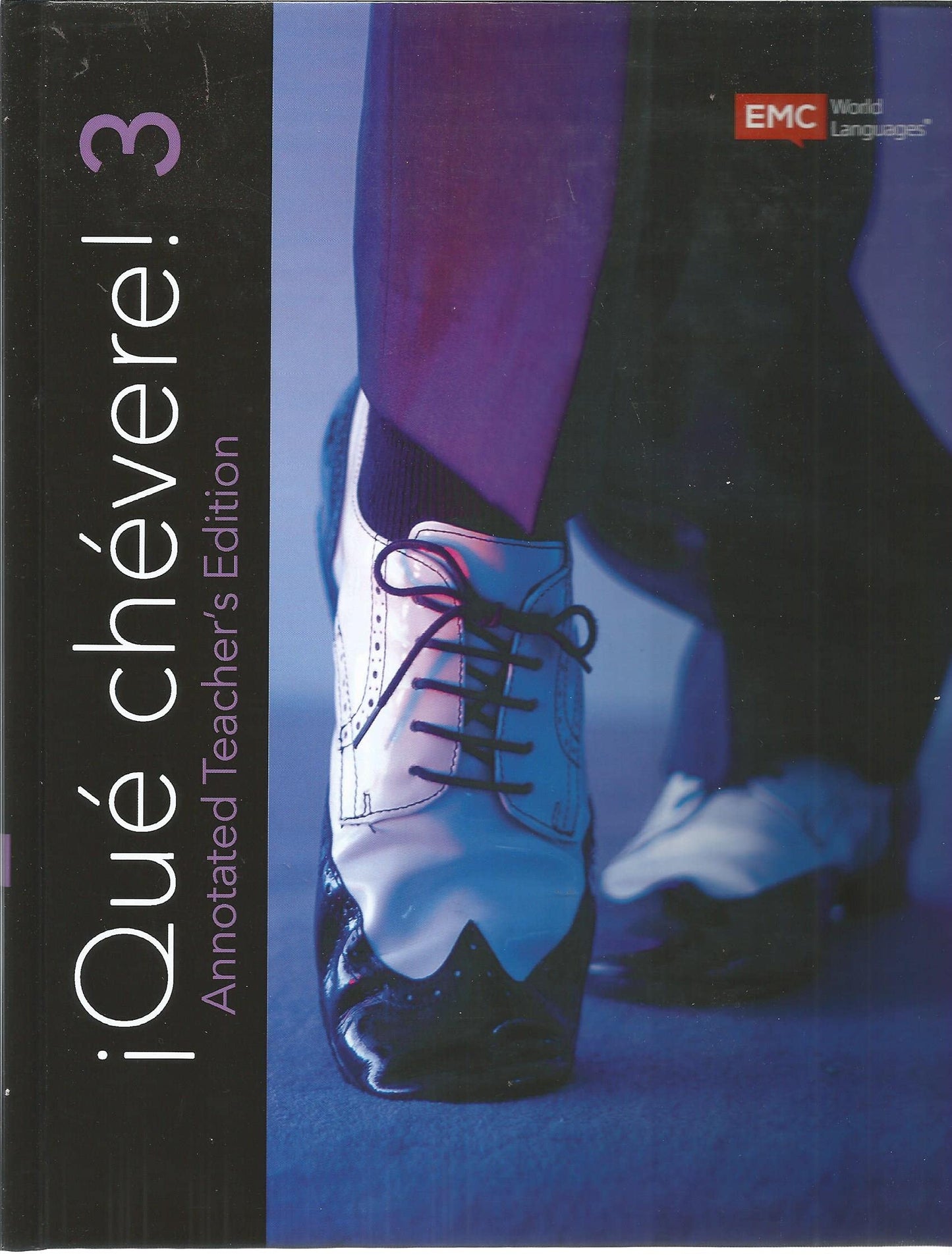 iQue chevere ! 3 [Hardcover] Charisse Litteken and Paul J. Hoff