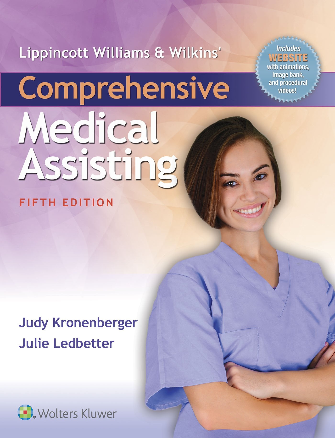 Lippincott Williams & Wilkins\' Comprehensive Medical Assisting: . Kronenberger, Judy