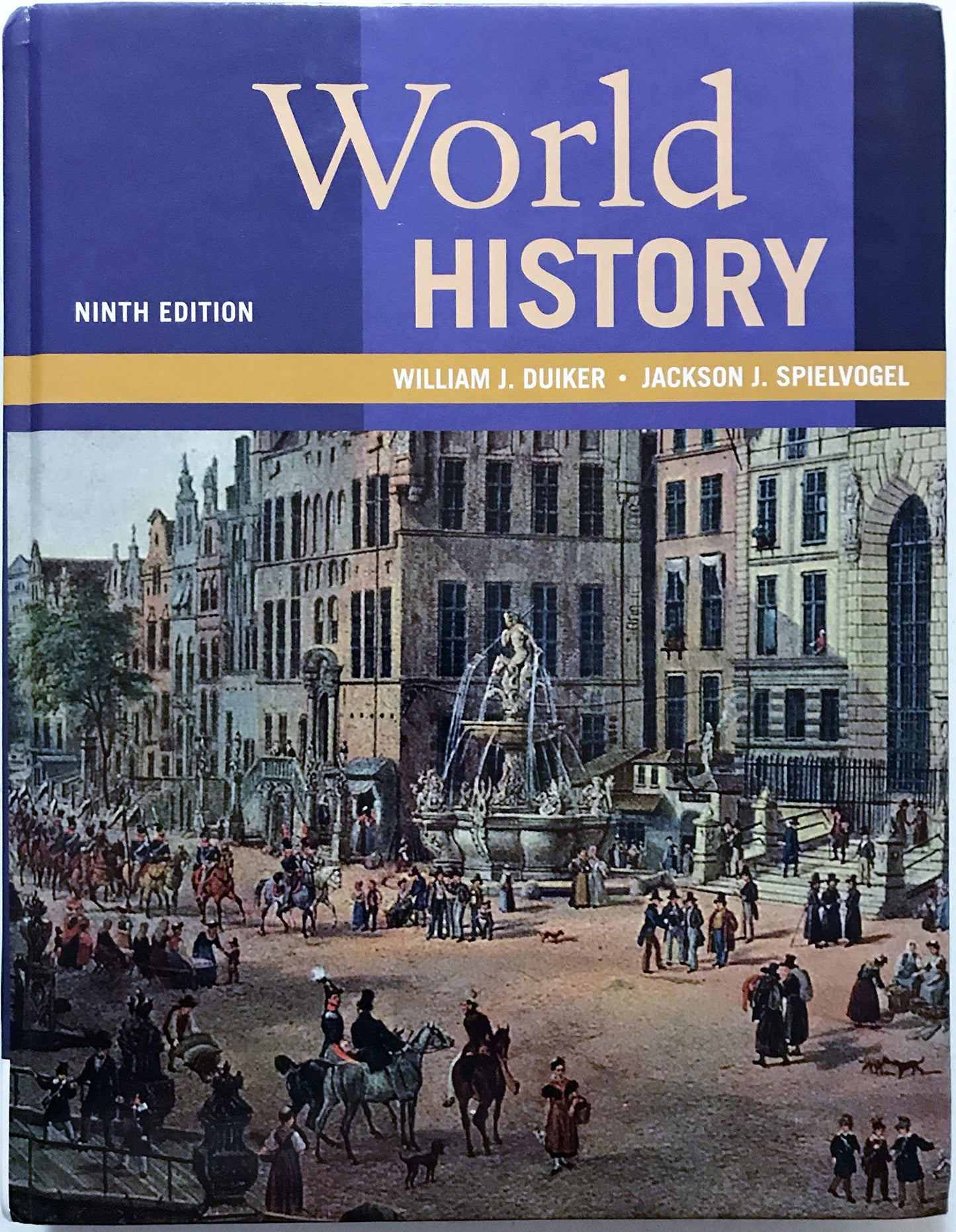 WORLD HISTORY [Unknown Binding] Jackson J. Spielvogel