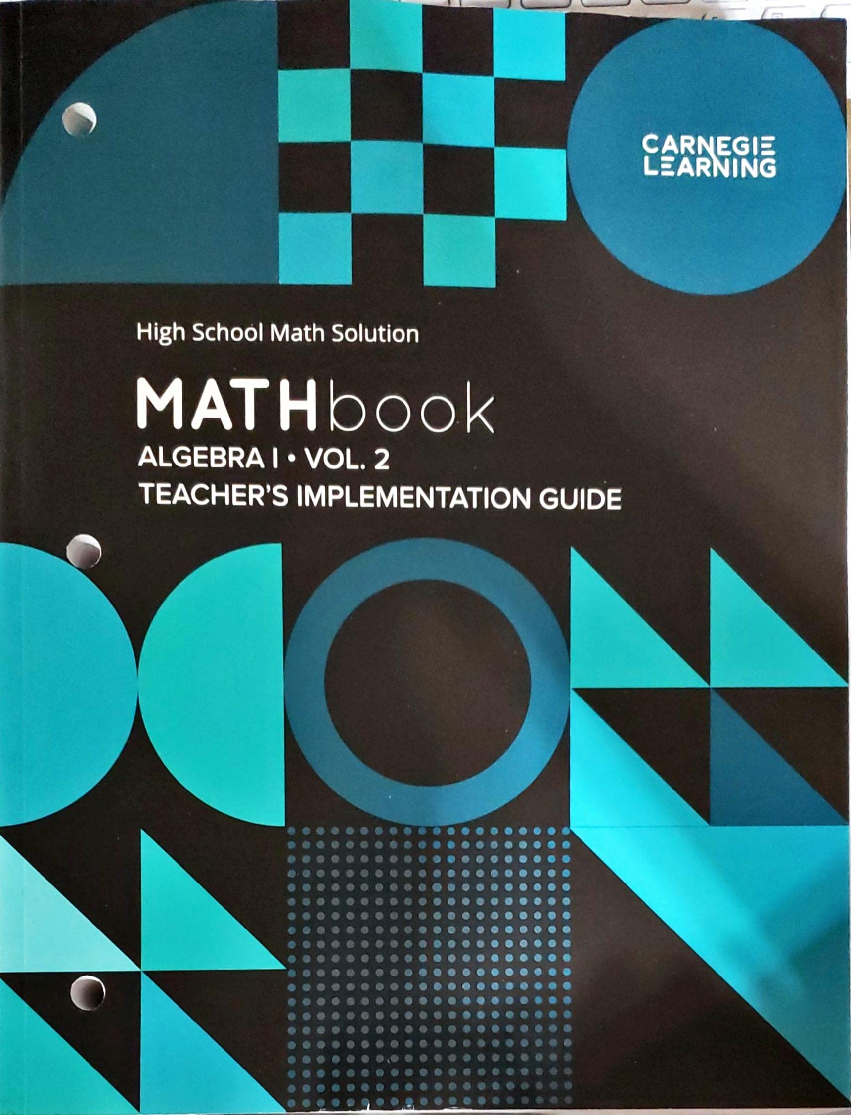 MATHbook, Algebra 1, Volume 2, High School Math Solution, Fourth Edition, Teacher\'s Implemetation Guide, c.2022, 9781684597468, 1684597463 [Paperback] Sandy Bartle Finocchi; Amy Jones Lewis and Josh Fisher