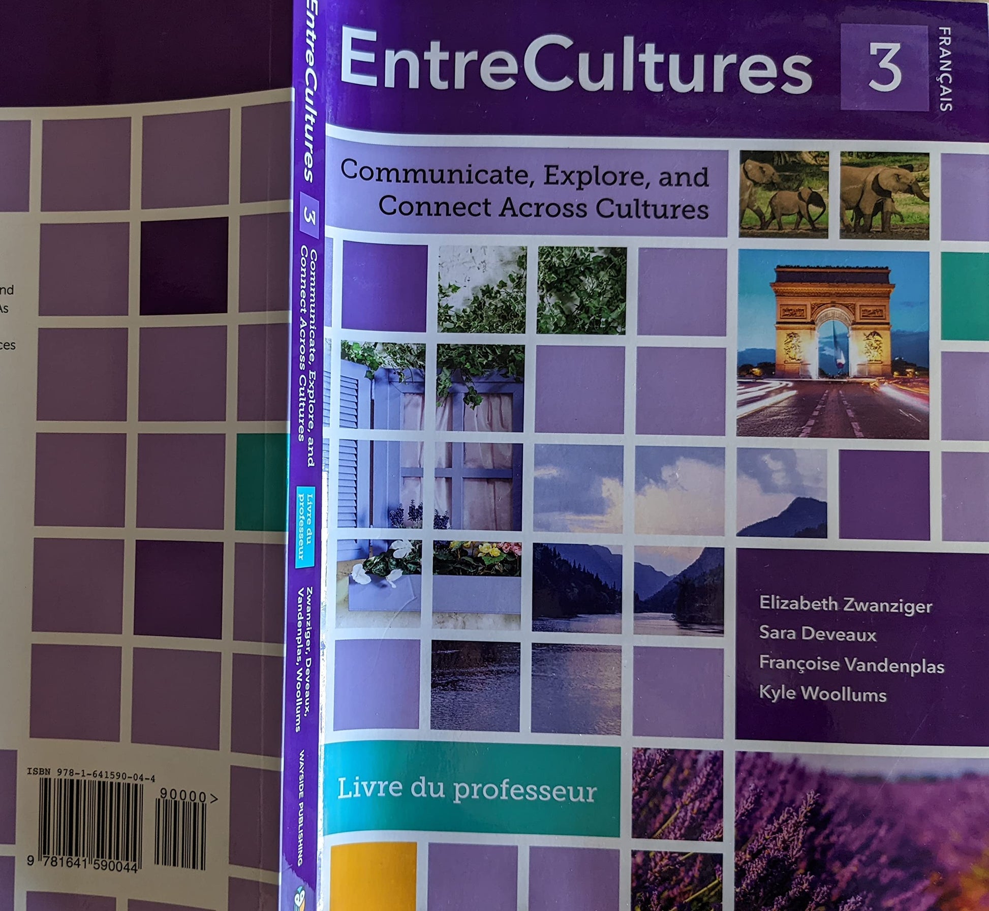 EntreCultures 3, Communicate, Explore, and Connect Across Cultures, Livre du Professeur, c. 2021 [Paperback] Elizabeth Zwanziger