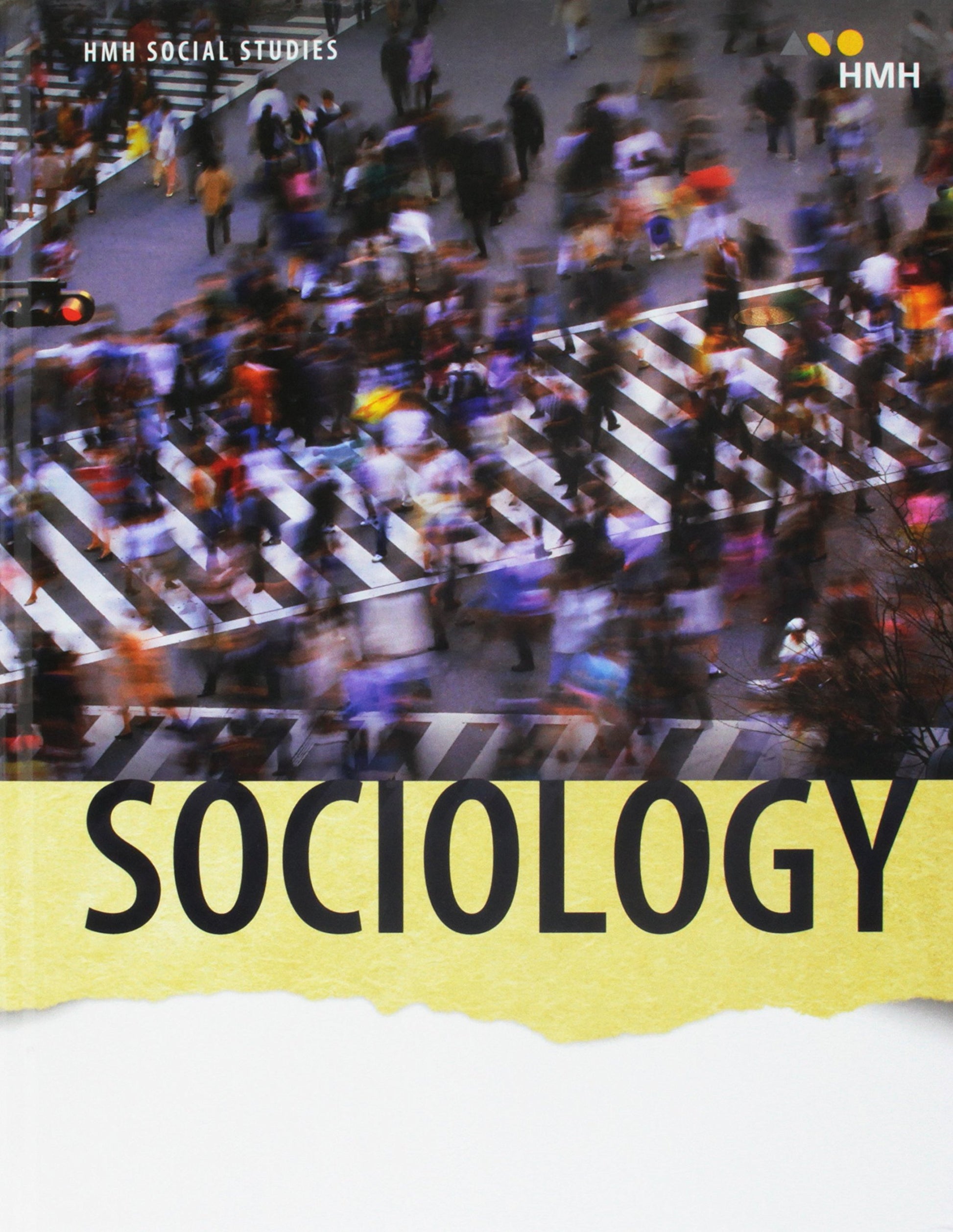 Hmh Social Studies Sociology: Student Edition 2018 Houghton Mifflin Harcourt