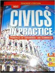 Civics in Practice: Principles of Government and Economics, Teacher\'s Edition [Hardcover] Gregory I. Massing