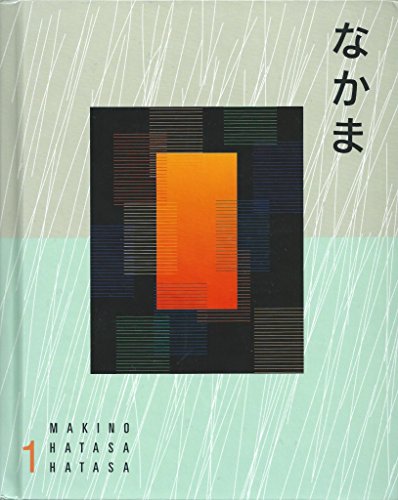 Nakama 1: Japanese Communication, Culture, Context (English and Japanese Edition) Makino, Seiichi; Hatasa, Yukiko Abe and Hatasa, Kazumi