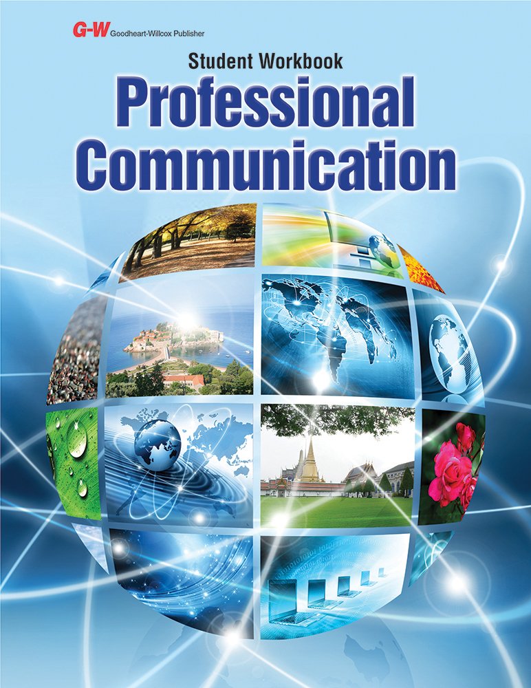 Professional Communication [Paperback] GOODHEART-WILLCOX PUBLISHER