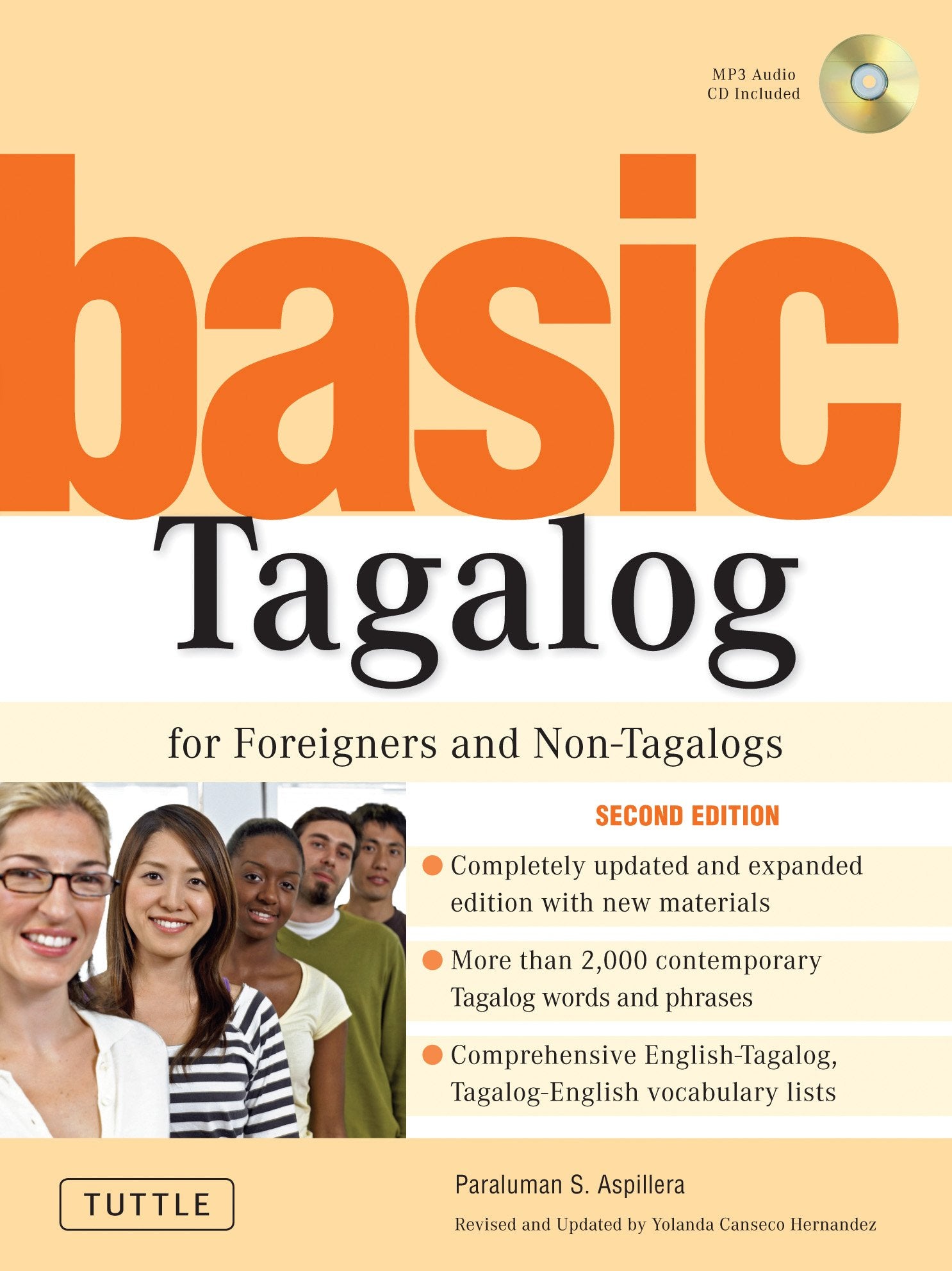 Basic Tagalog for Foreigners and Non-Tagalogs: (MP3 Audio CD Included) (Tuttle Language Library) Aspillera, Paraluman S.; Hernandez, Yolanda C. and Alvarado, Leo
