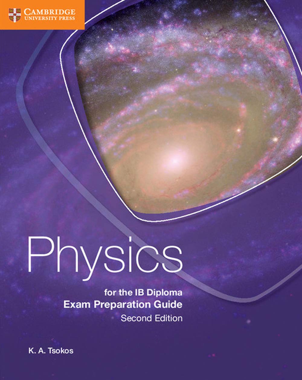 Physics for the IB Diploma Exam Preparation Guide [Paperback] Tsokos, K. A.