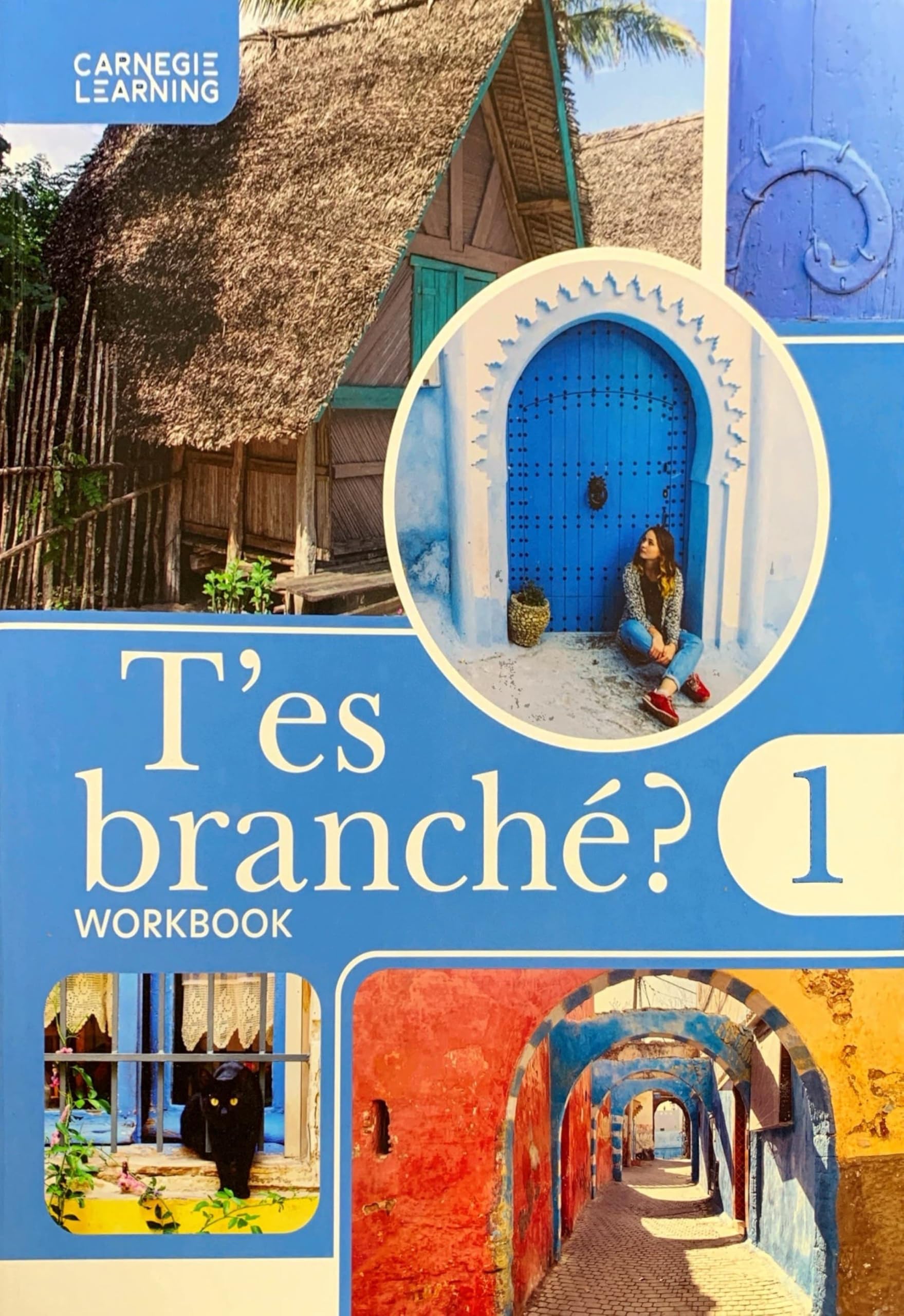 T\'es branché? 1, Third Edition, Workbook, c. 2024, 9798892350006